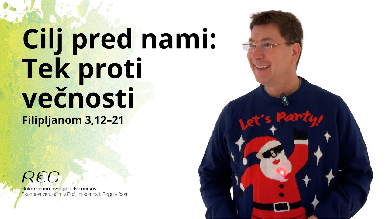 Cilj pred nami: Tek proti večnosti | Filipljanom 3,12–21