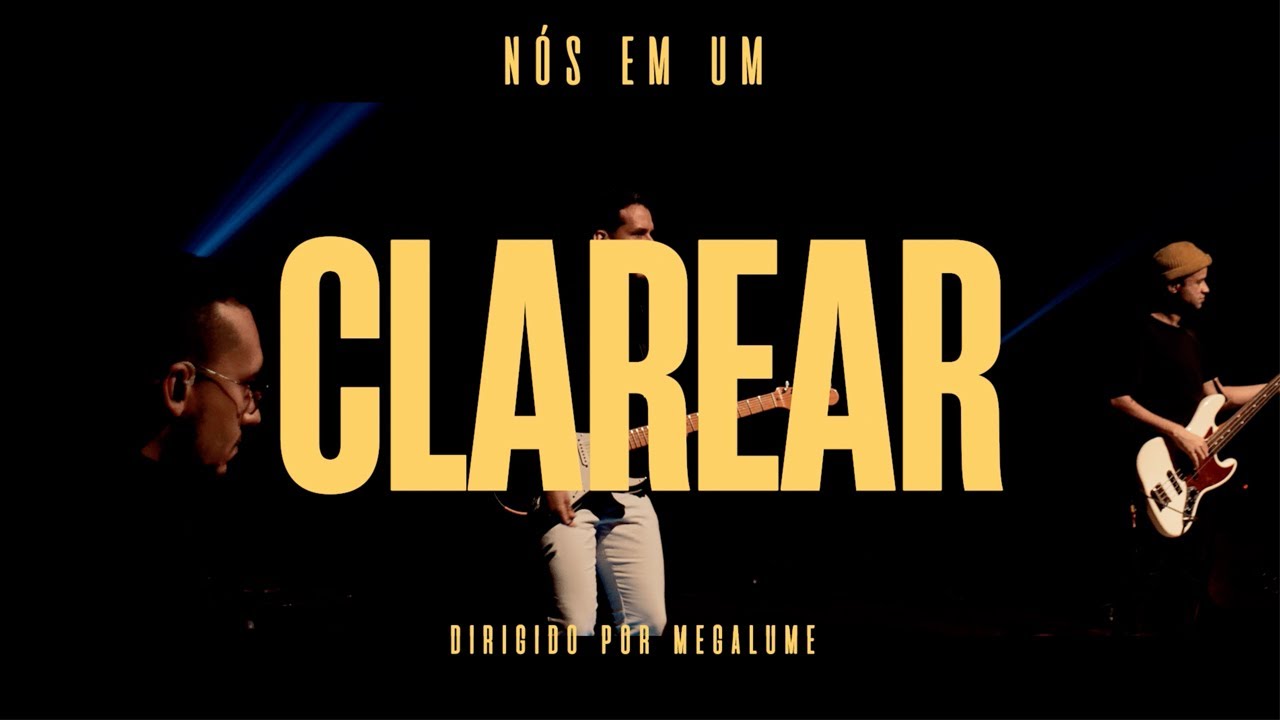 Nós em Um - Clarear (Ao Vivo)