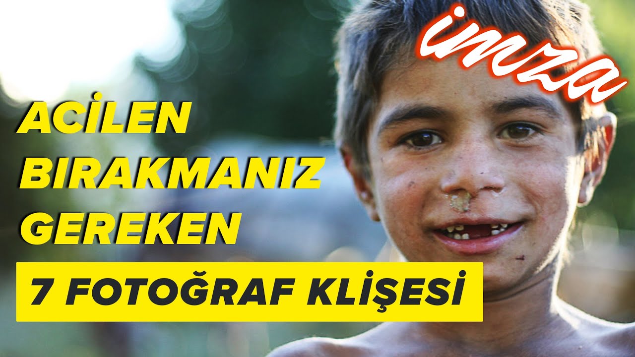 Acilen Bırakmanız Gereken 7 Fotoğraf Klişesi | fotografium.com