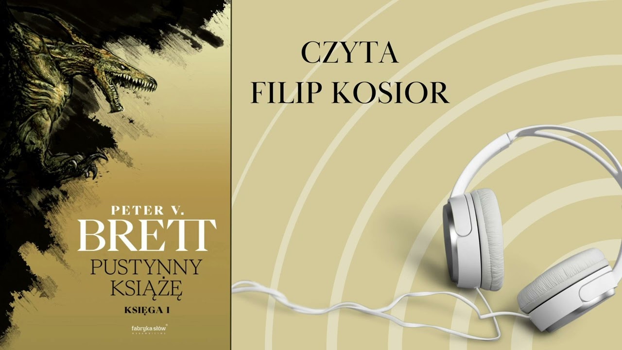 Pustynny książę - fragment audio - czyta Filip Kosior