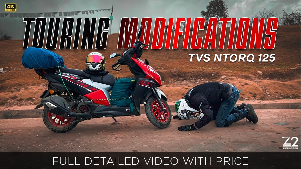 TVS Ntorq 125 | Touring Modifications 🔥| Ntorq 125 Race XP | Detailed Video