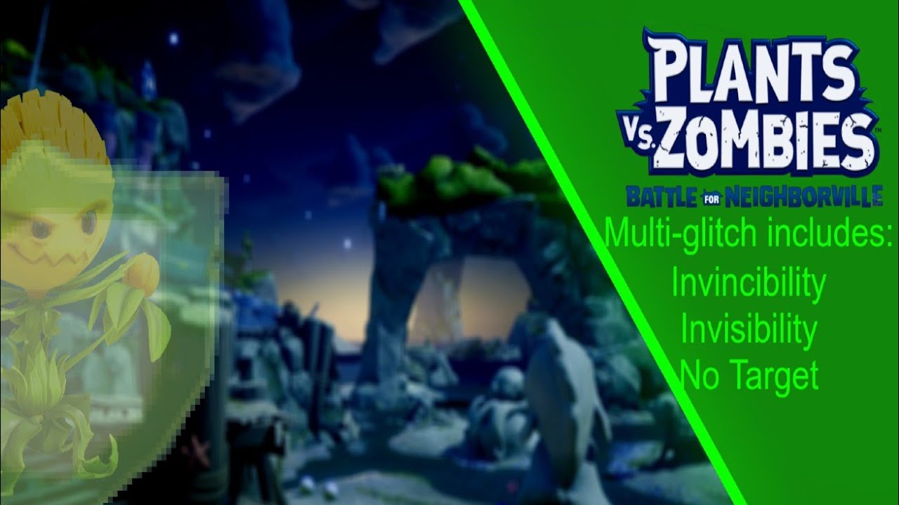 PVZ BFN no target/invincibility/invisibility in PVE glitch.