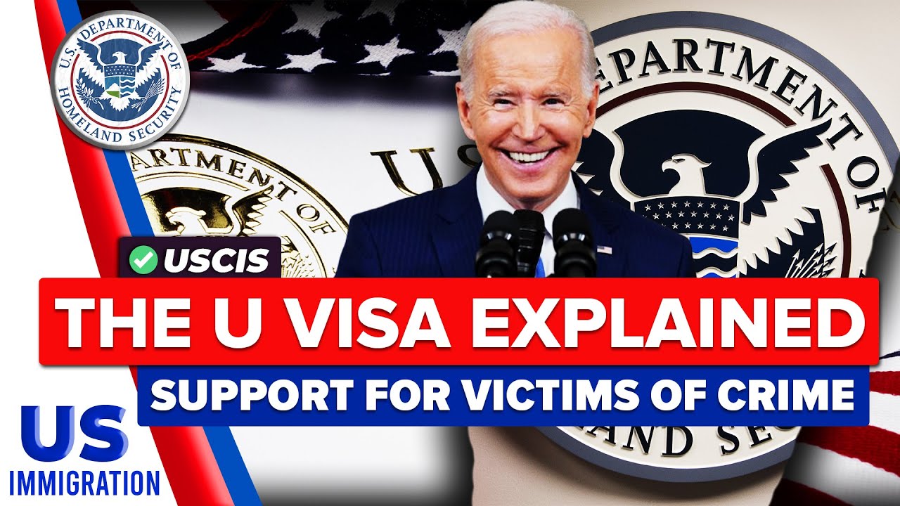 the U Visa Explained : Support for Victims of Crime | US Immigration News
