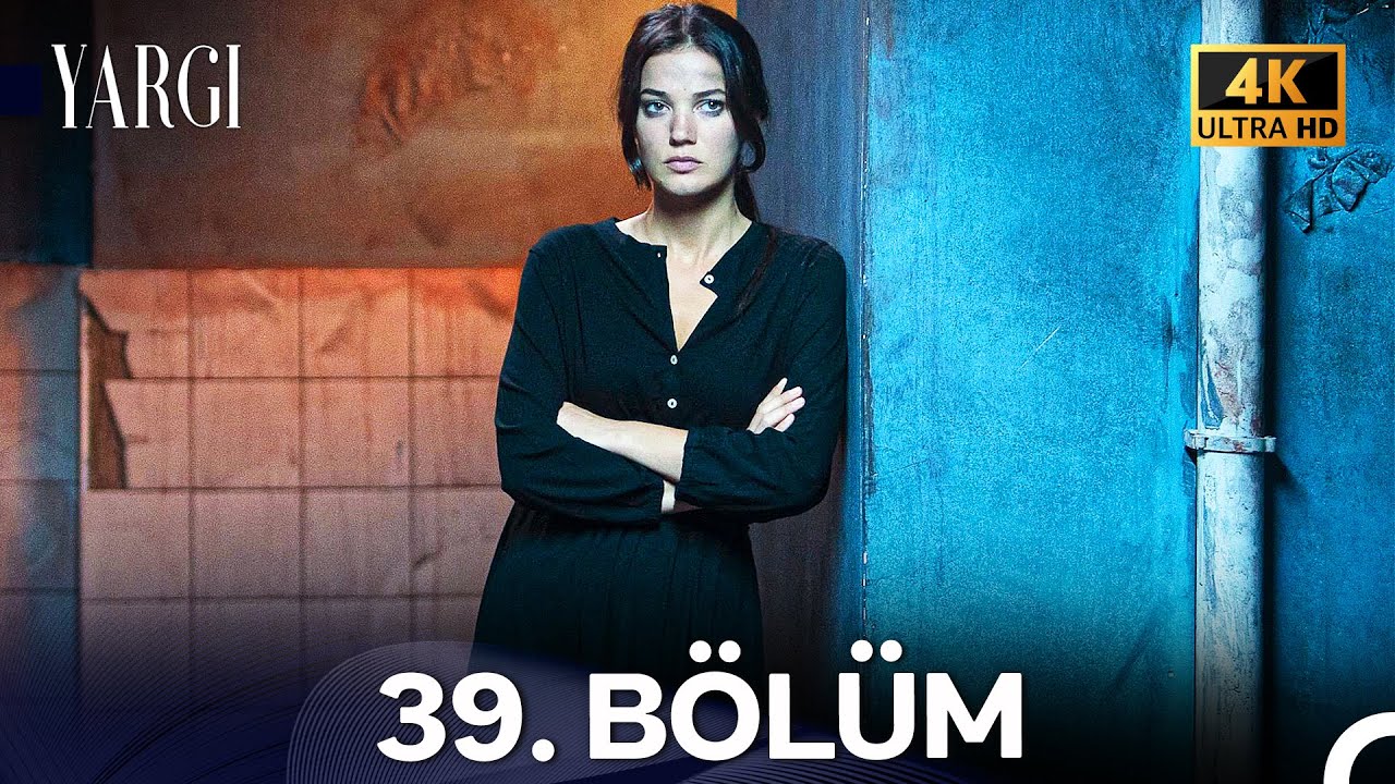 Yargı 39. Bölüm (4K)