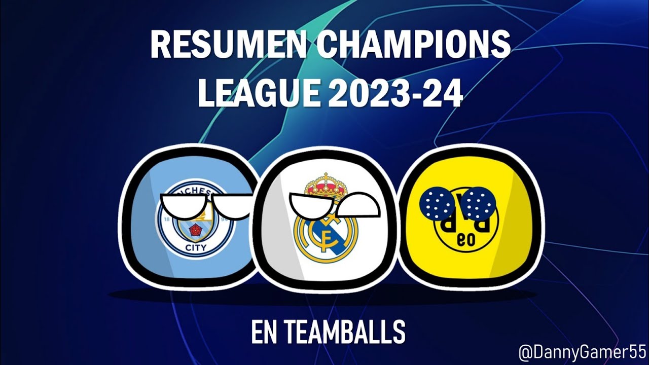 Resumen | UEFA Champions League 2023-24 🏆 | Countryballs