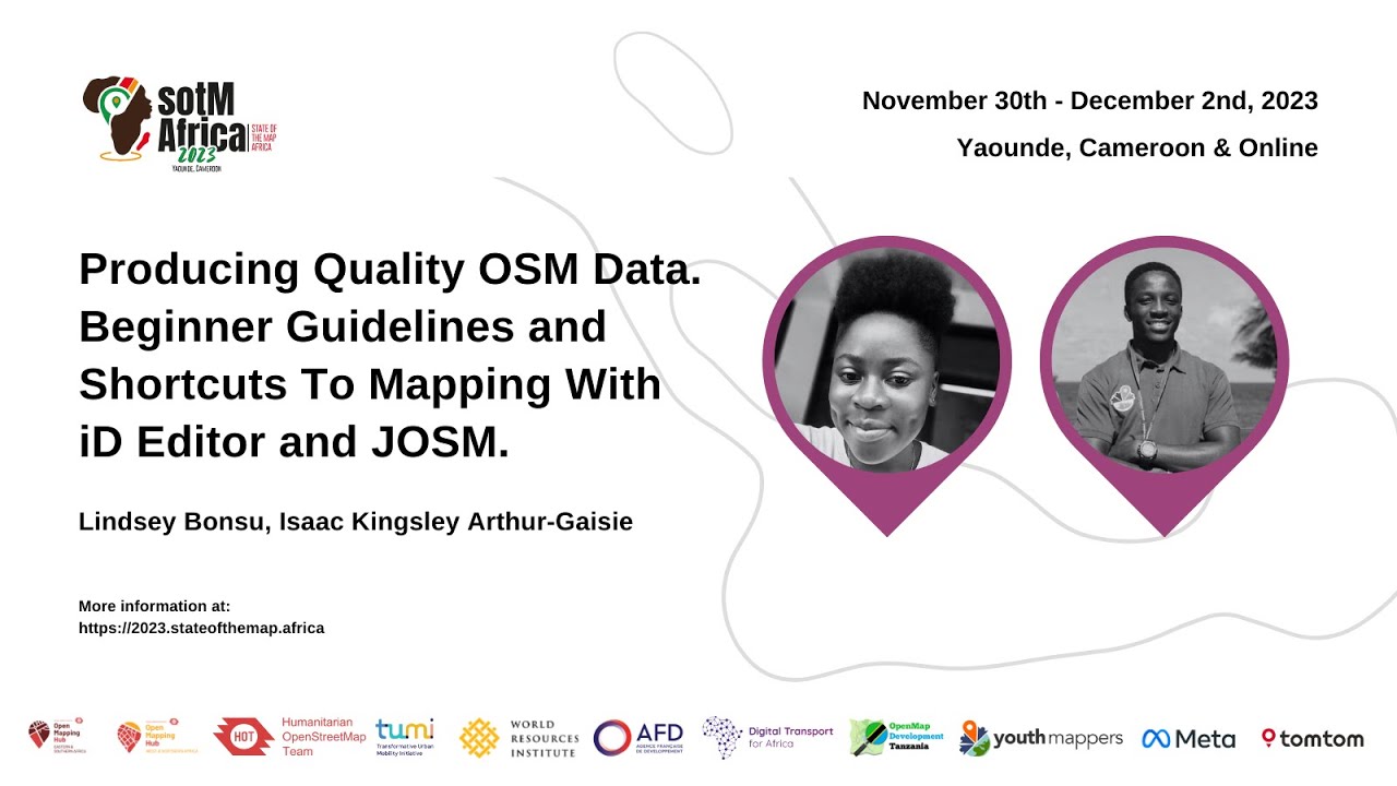 Producing Quality OSM Data. Beginner Guidelines and Shortcuts To Mapping With iD Editor and JOSM.