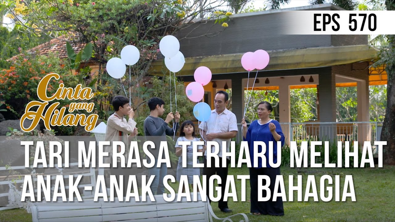 CINTA YANG HILANG - Tari Merasa Terharu Melihat Anak-Anak Sangat Bahagia [04 Juli 2019]