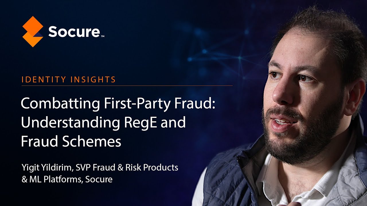 Identity Insights | Combating First-Party Fraud: Understanding RegE and Fraud Schemes