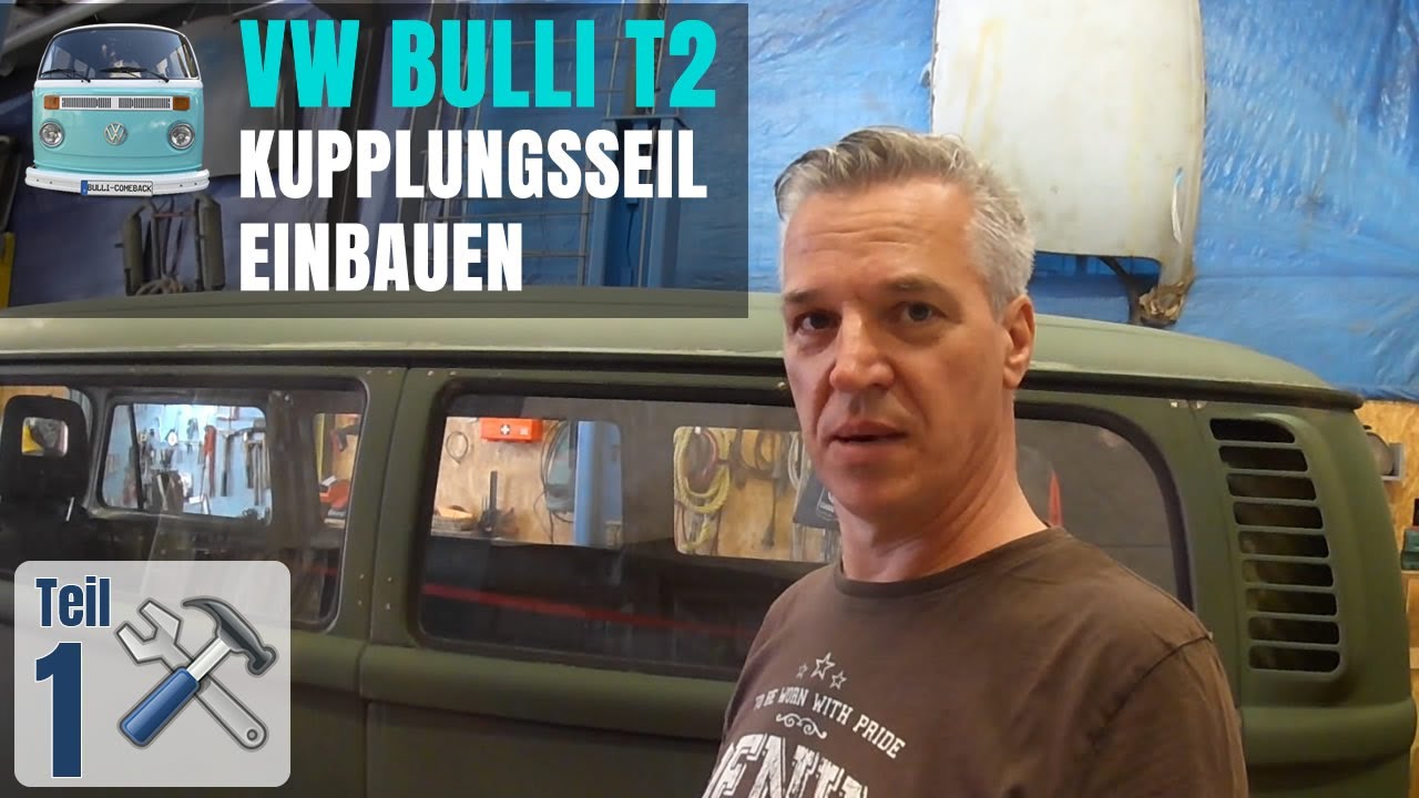VW T2 Kupplungsseil richtig einbauen | Anleitung [EP 02]