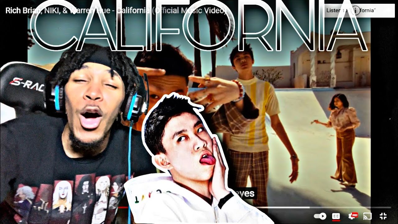 RICH BRIAN X WARREN HUE X NIKI - CALIFORNIA (REACTION)
