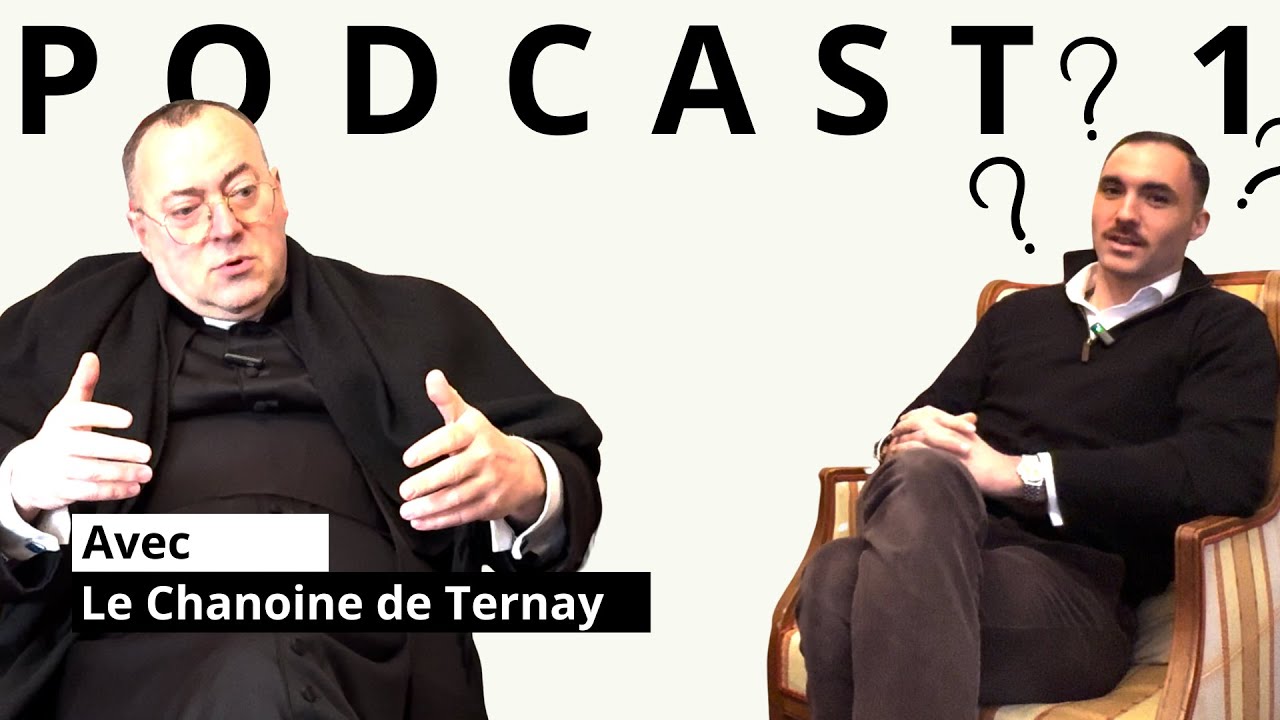 Un pr&ecirc;tre face aux grandes questions sur Dieu, la foi et la tradition - Avec le Chanoine De Ternay