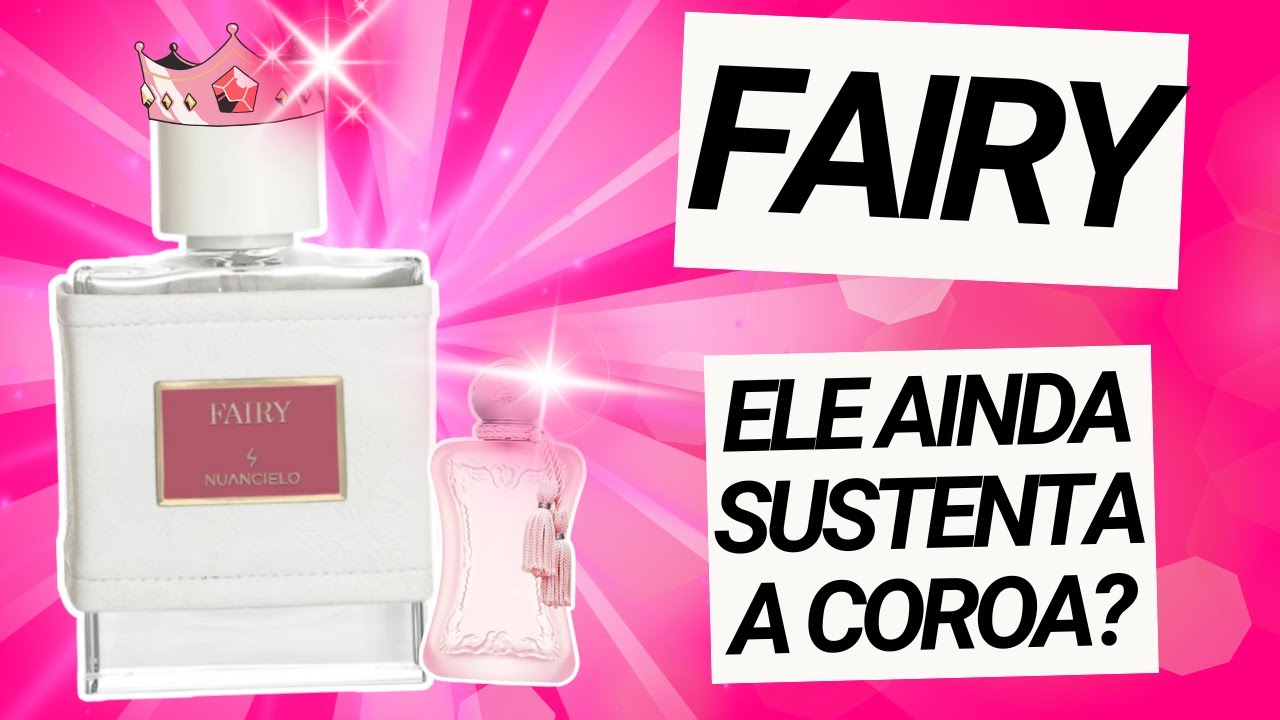FAIRY - NUANCIELO - O PERFUME FEMININO MAIS VENDIDO DA NUANCIELO AINDA VALE? #perfume #perfumorista