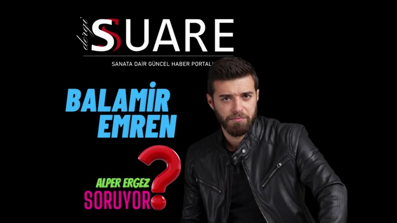 #BALAMİREMREN DERGİSUARE'NİN KONUĞU OLDU...