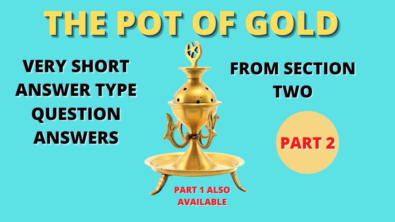 Pot Of Gold By Plautus Very Short Question Answers   The Pot Of Gold By  Plautus Question Answers