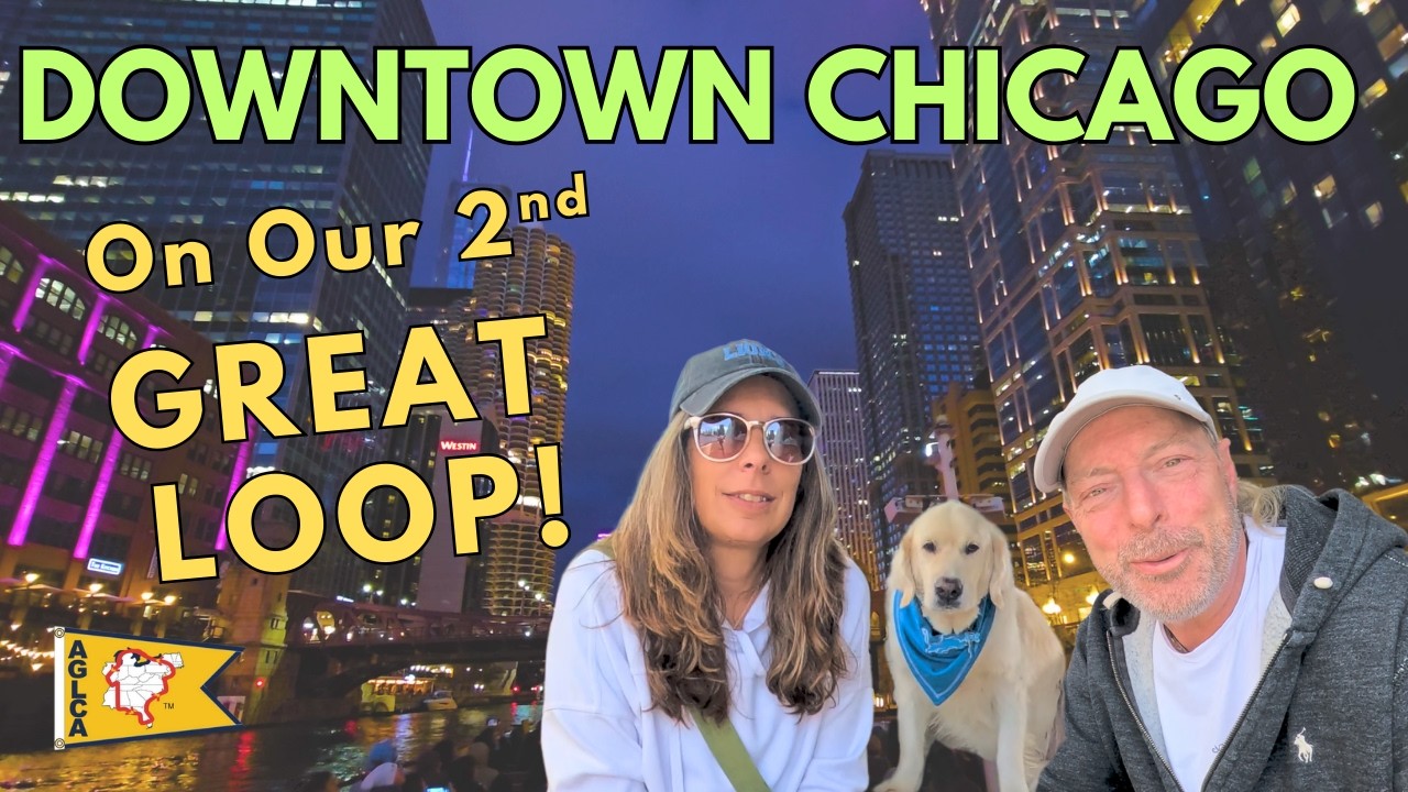 S6E4-GREAT LOOP 2-LEG 4-Hammond IN to Chicago IL