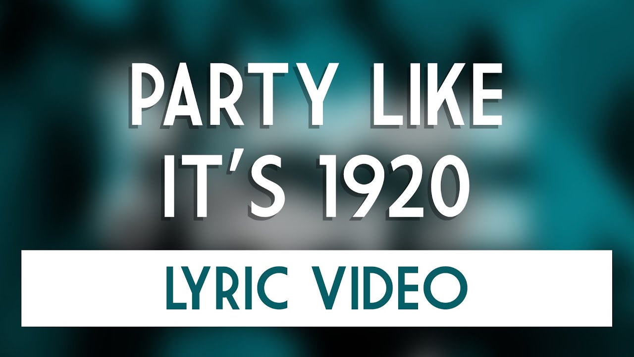 The Swinghoppers & Wolfgang Lohr - Party Like It's 1920 [Lyric Video]