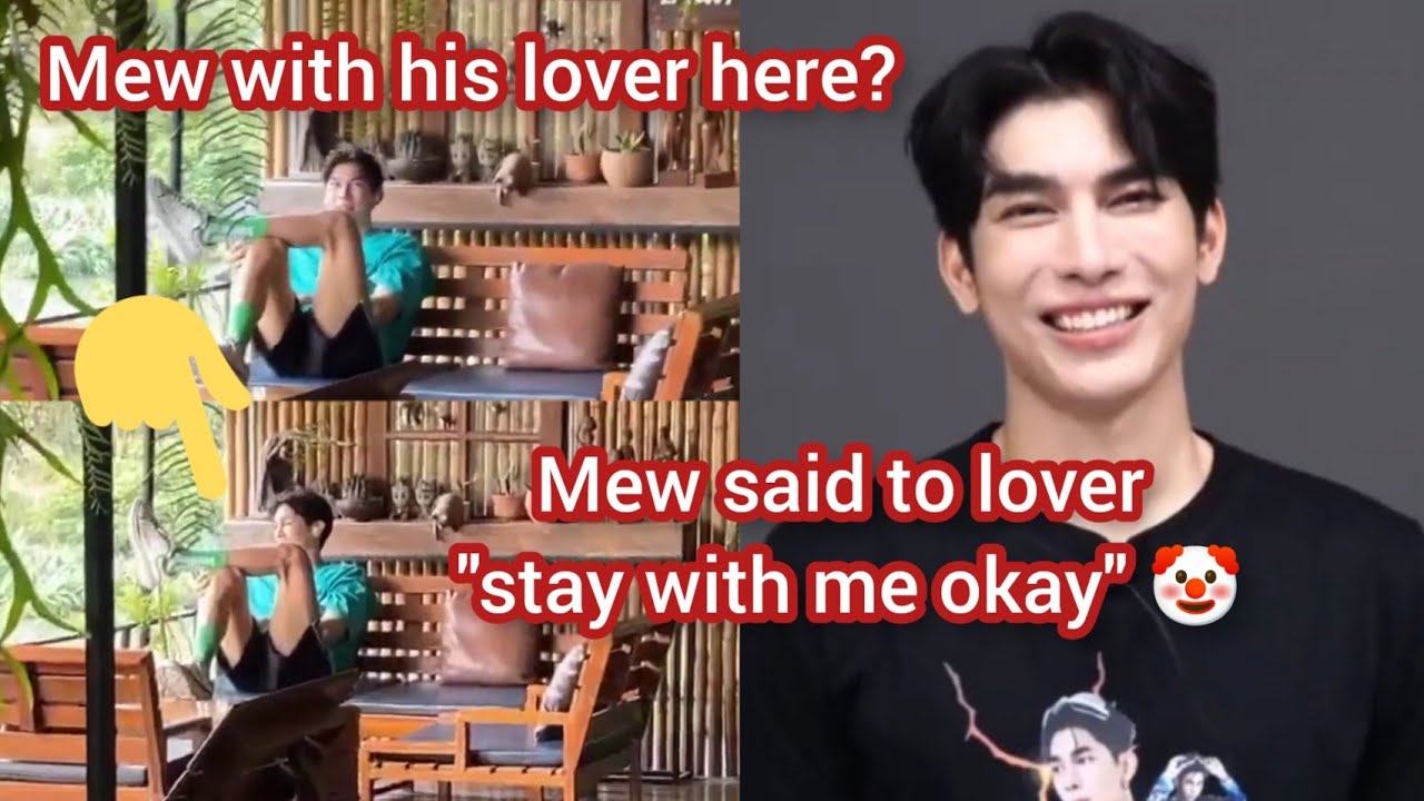 Mew spotted talking with his lover! 😳 (All Sub)