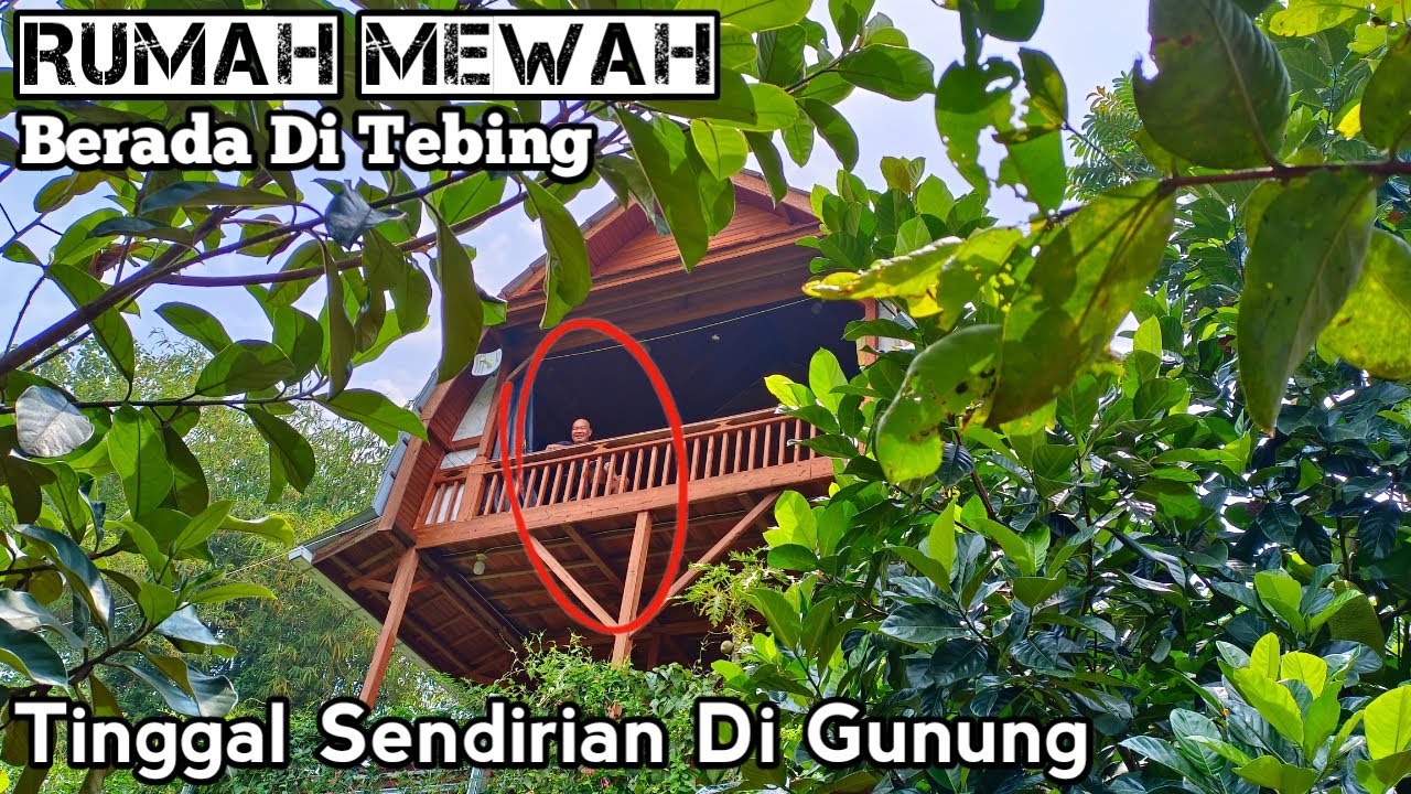 Rumah Mewah Di Tebing Menikmati Masa Pensiun Tinggal Sendirian Di Atas Gunung