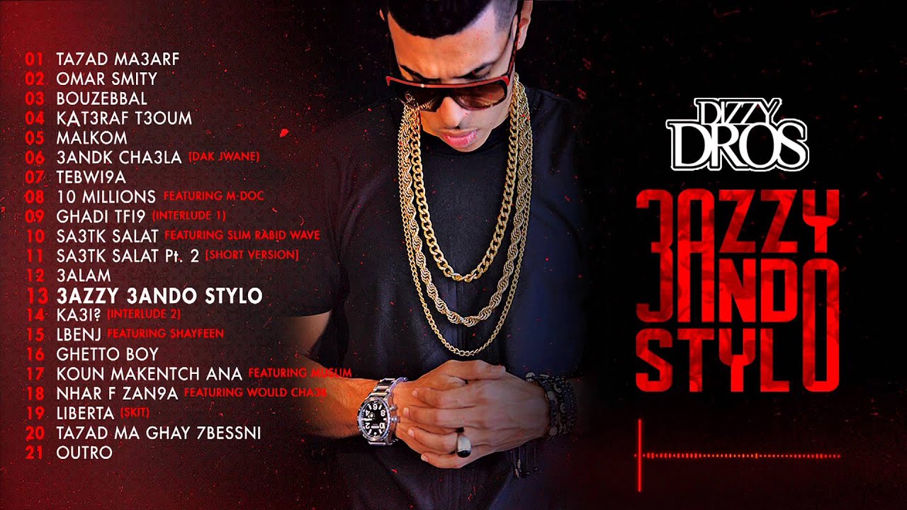 13 - Dizzy DROS - 3azzy 3ando Stylo [Clean Version]