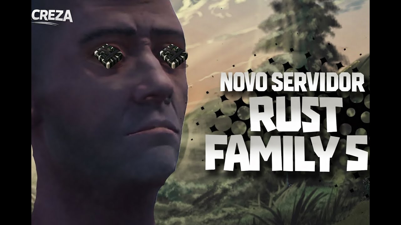 NOVO SERVIDOR RUST FAMILY 5 VENHAM FAZER PARTE JA ADICIONA FAVORITO
