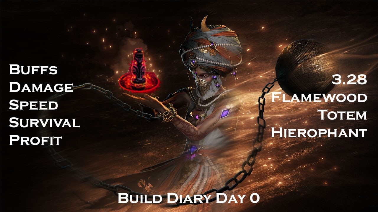 [3.28] Flamewood Totem Hierophant update [All Buffs] | League Planning & Goals