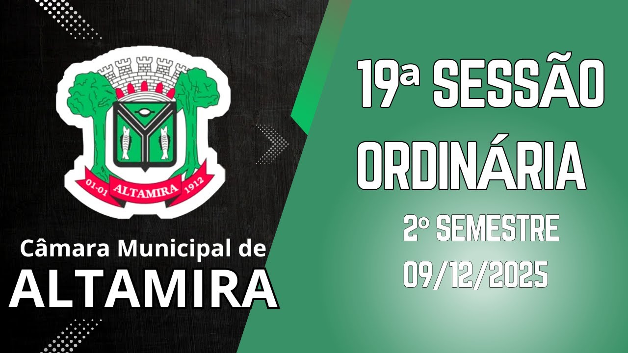 19ª SESSÃO ORDINÁRIA - 2º SEMESTRE DE 2025