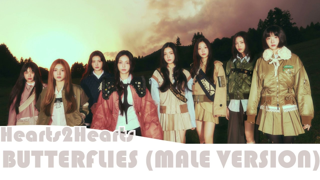 'MALE VERSION' | Hearts2Hearts - Butterflies