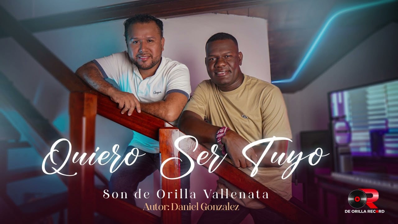 QUIERO SER TUYO  -  SON DE ORILLA VALLENATA 2023 - 4