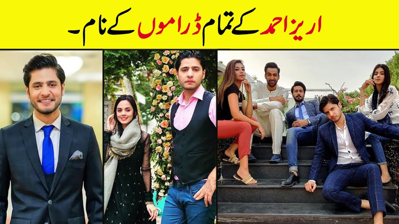 Arez Ahmed Dramas Name | Arez Ahmed Drama List | #arezahmeddramas