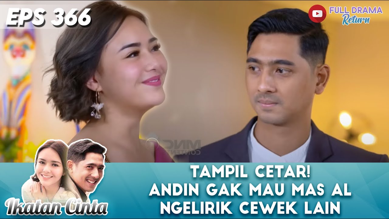 TAMPIL CETAR! ANDIN GAK MAU MAS AL NGELIRIK CEWEK LAIN - IKATAN CINTA