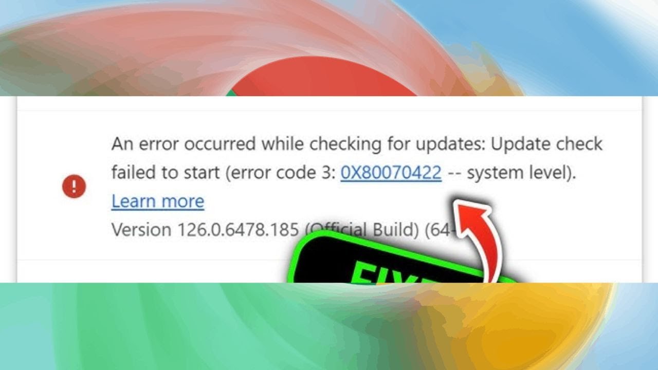 🛠 Solución al Error 0X80070422 al Actualizar Google Chrome (System Level)
