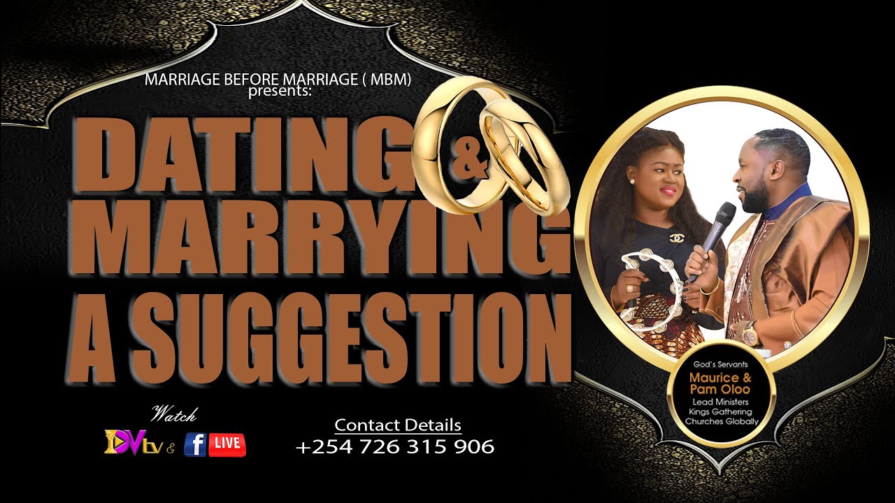 DATING & MARRYING A SUGGESTION