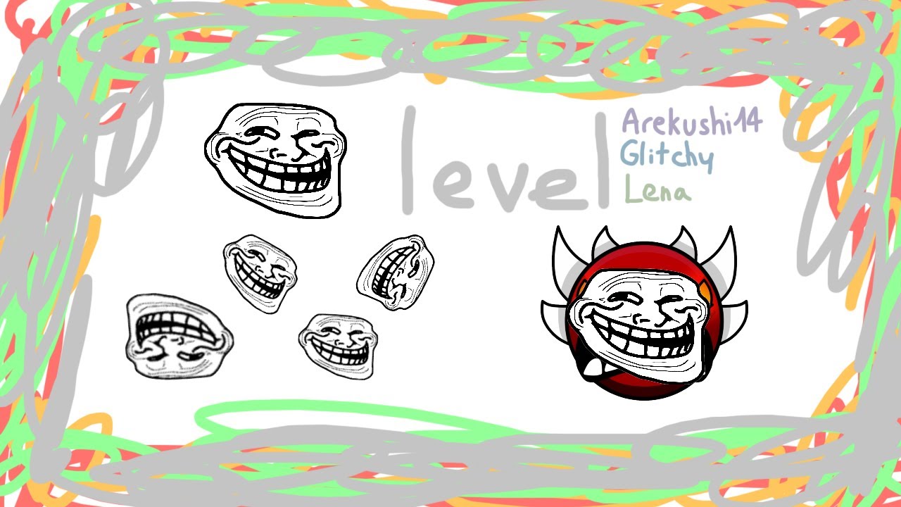 troll level by Arekushi14, Glitchy et Lena (Extreme Demon) - Geometry Dash [FR] {60Hz/144fps}