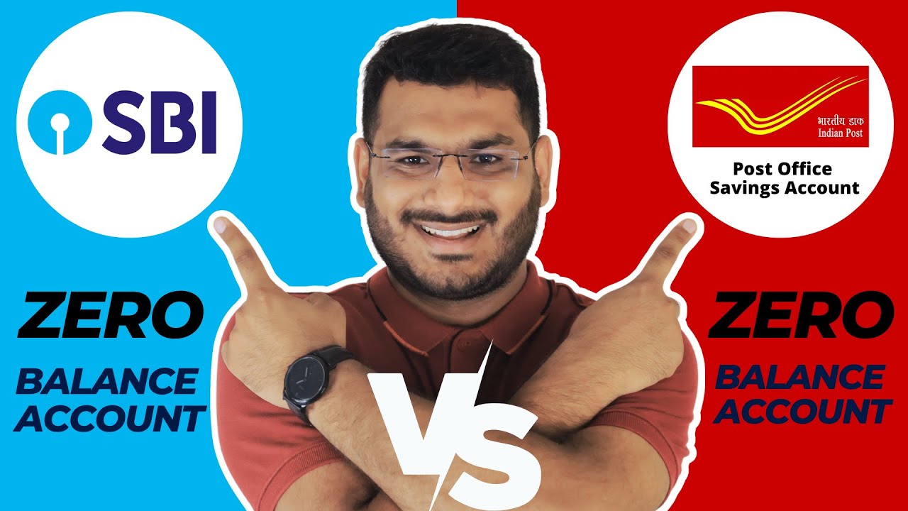 SBI 0 Balance Account Vs Post Office 0 Balance Account | Which Is Better ?