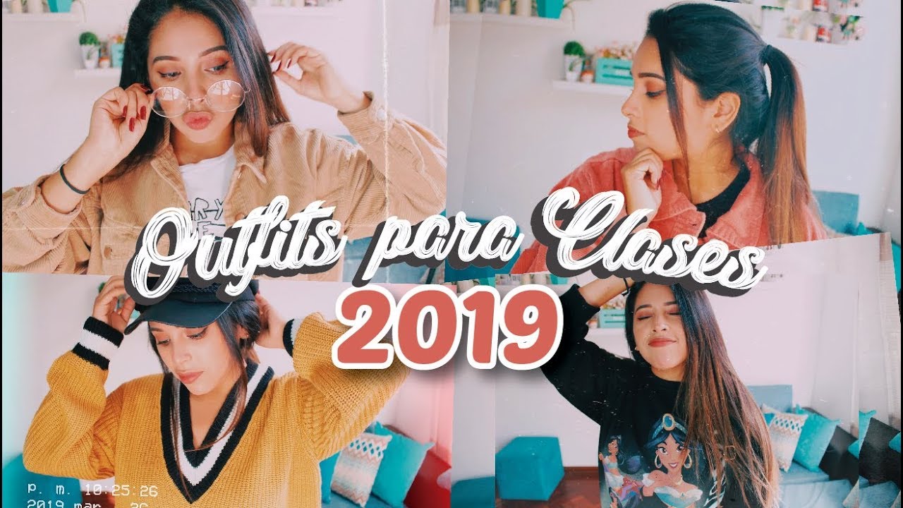 OUTFITS PARA LA UNIVERSIDAD 2019 &hearts; Margot Valdez
