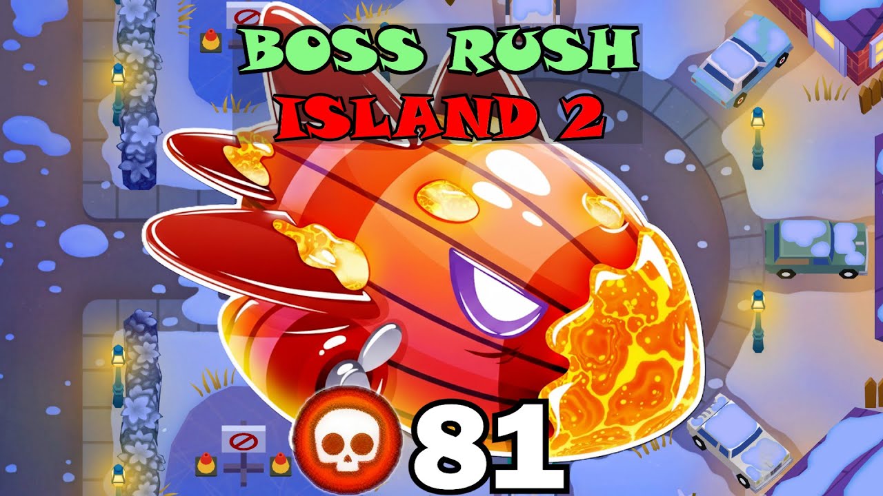 Boss Rush Island 2 | Pops 81 | Blastapopoulos | Quiet Street | BTD6 Boss Tutorial