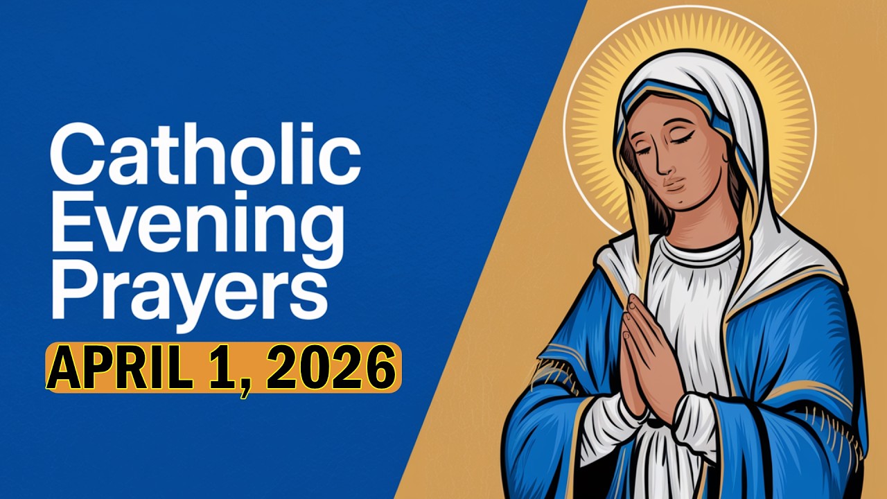 Catholic Night Prayer Today | April 1, 2026 | Remain Faithful to Christ | Holy Week