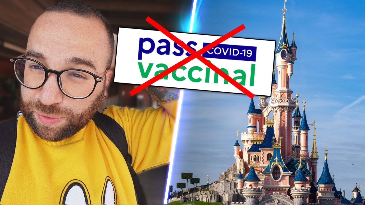 FIN DU PASS VACCINAL &agrave; DISNEYLAND PARIS