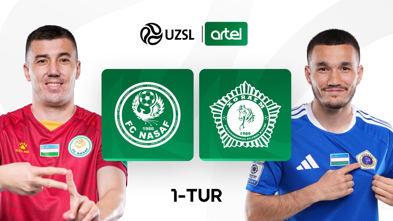 Nasaf — Xorazm. O‘zbekiston Superligasi 1-tur