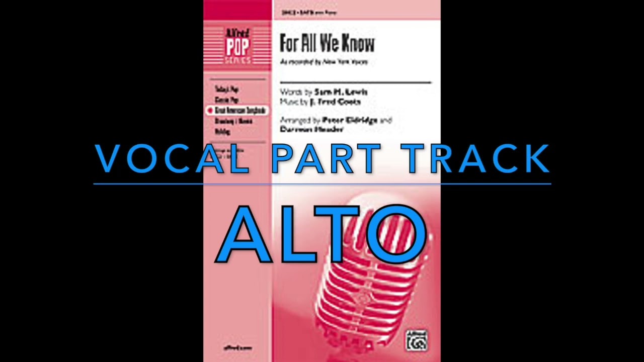 For All We Know - ALTO Vocal Part Track - arr. Darmon Meader & Peter Eldridge - New York Voices