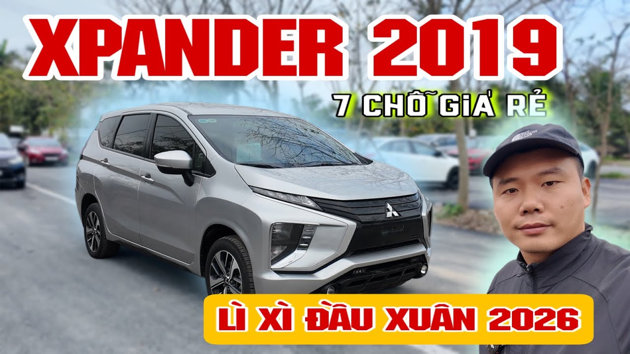 Xpander 2019 1.5 MT - 1 chủ từ mới | Lì Xì Đầu Xuân | Chỉ Hơn 300Tr - Có Ngay 7 Chỗ Du Xuân