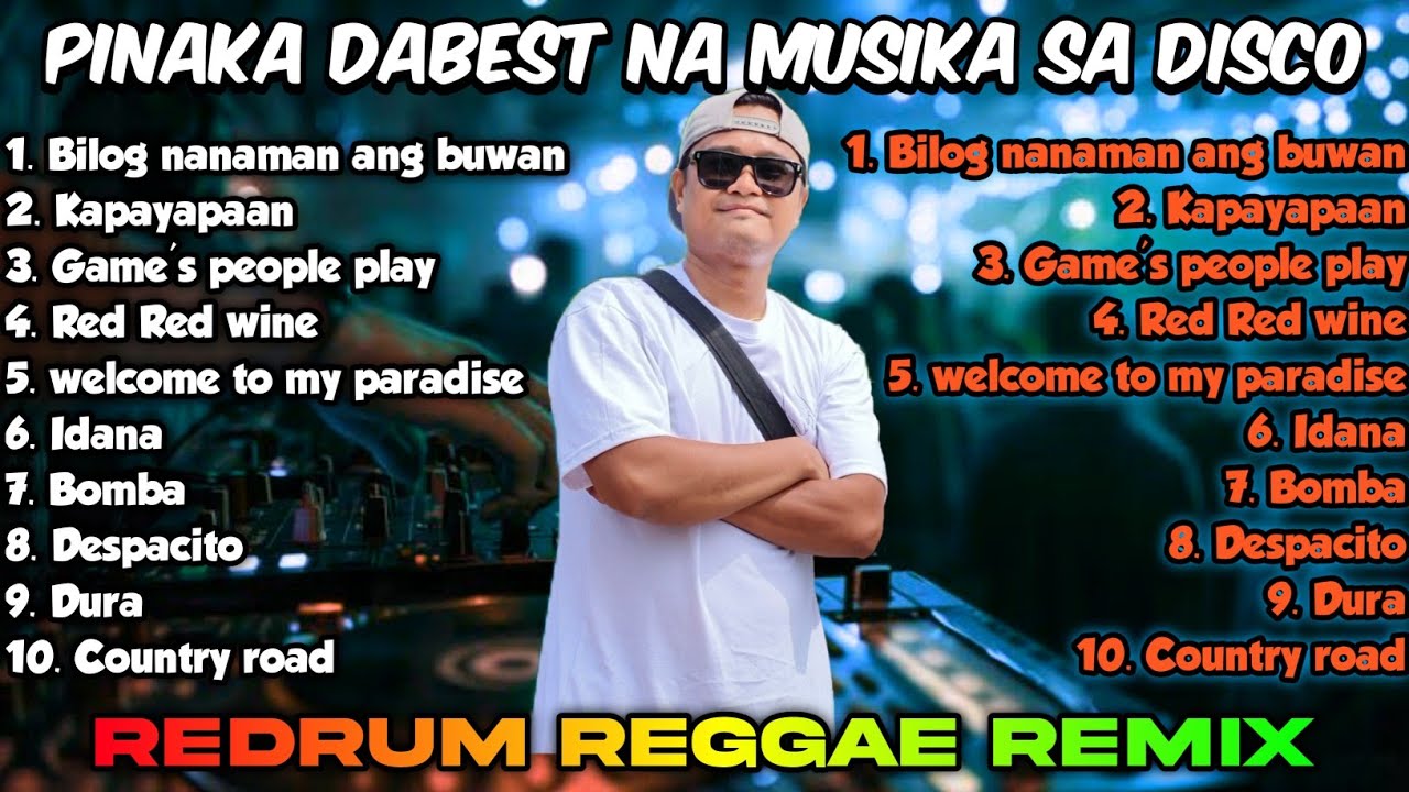 PINAKA DABEST NA MUSIKA SA DISCO - REDRUM REGGAE REMIX