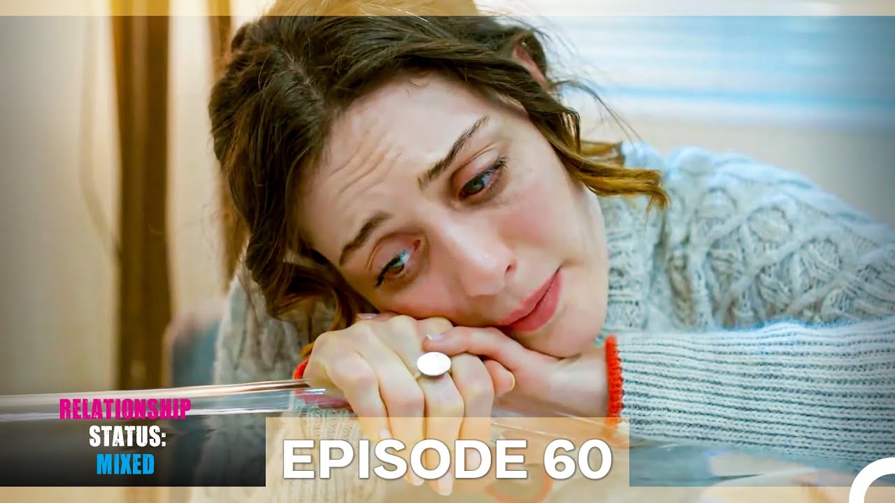 Relationship Status: Mixed Episode 60