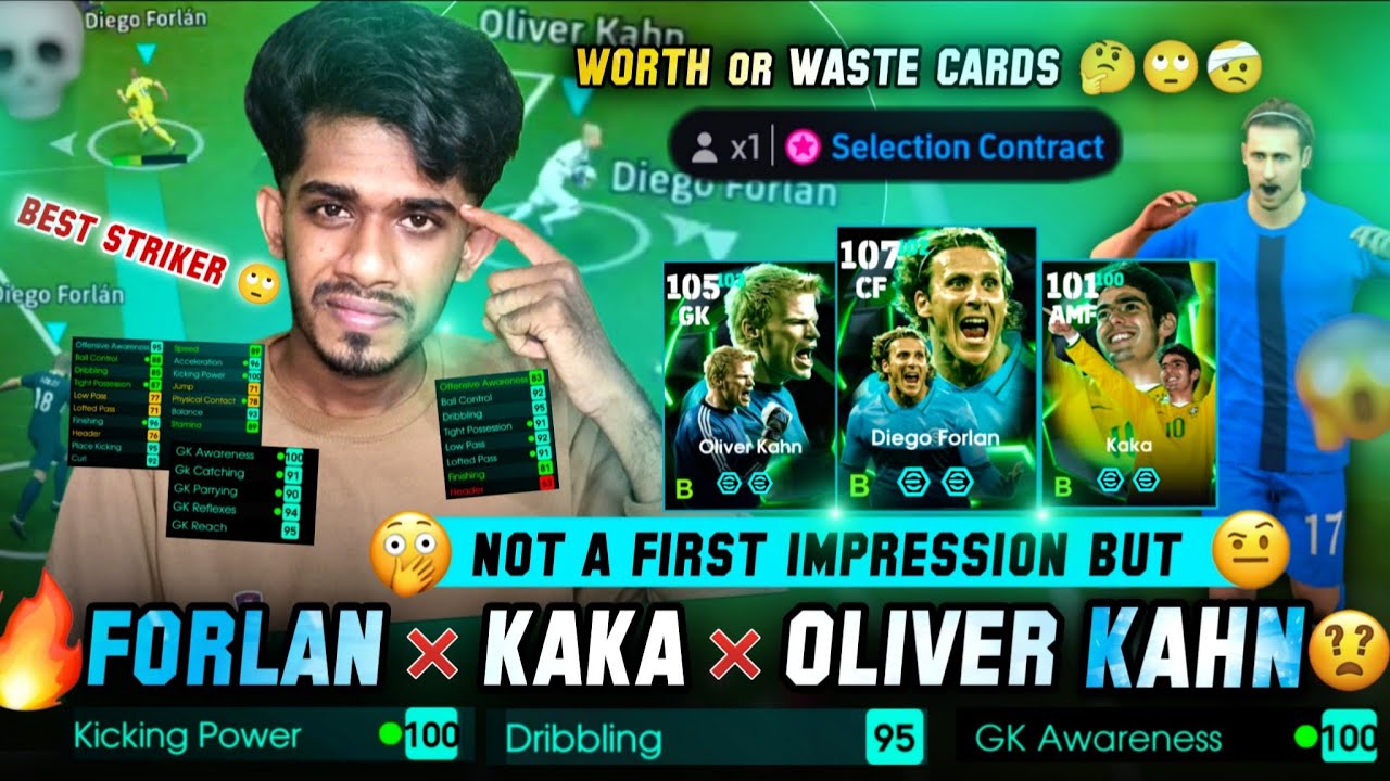 Diego Forlan × Kaka × Oliver Kahn🥶Not a First impression But.📈🤕😳Worth or Worst Cards🤔in Efootball25🔥