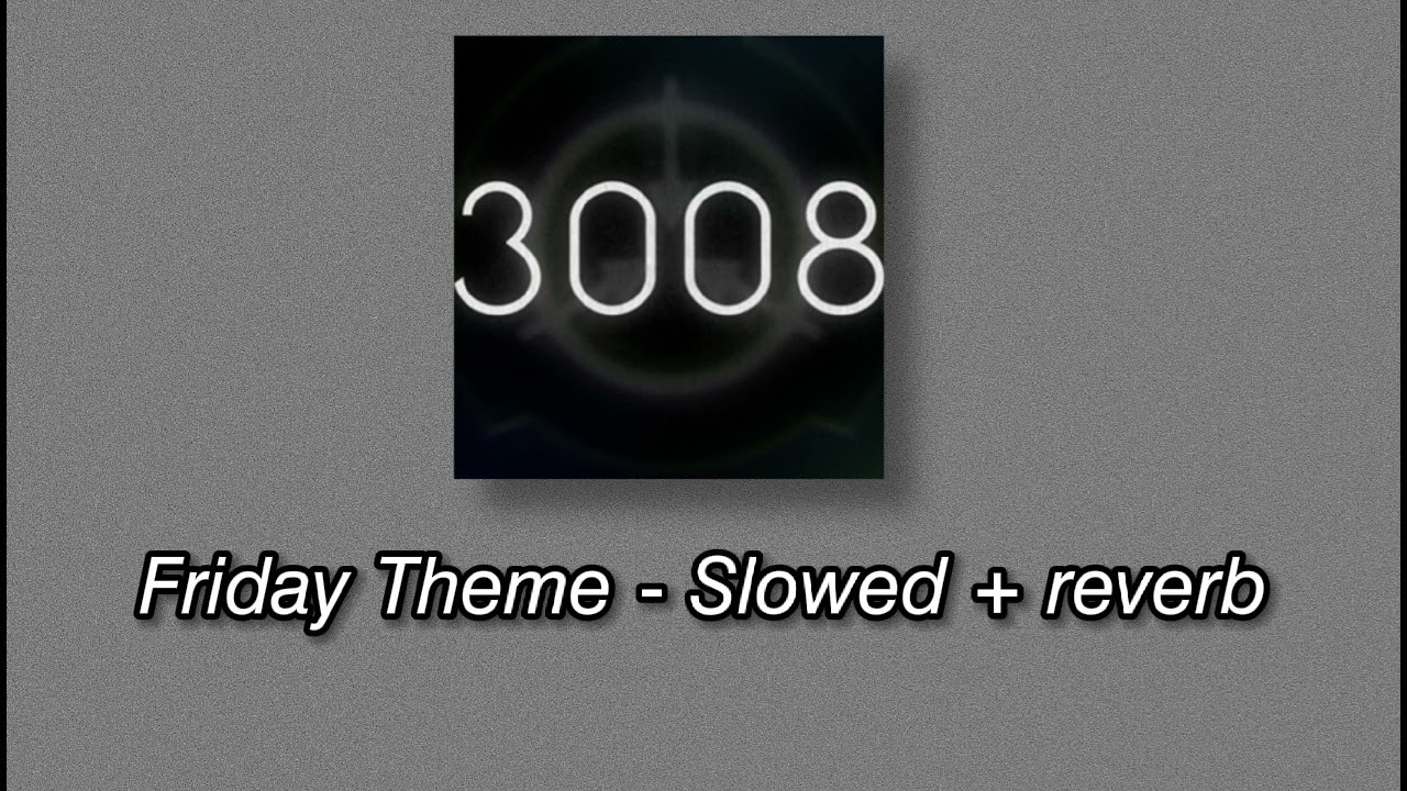 roblox scp 3008 - friday theme // slowed + reverb