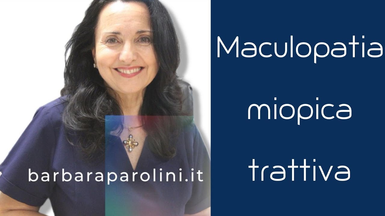 Maculopatia miopica trattiva