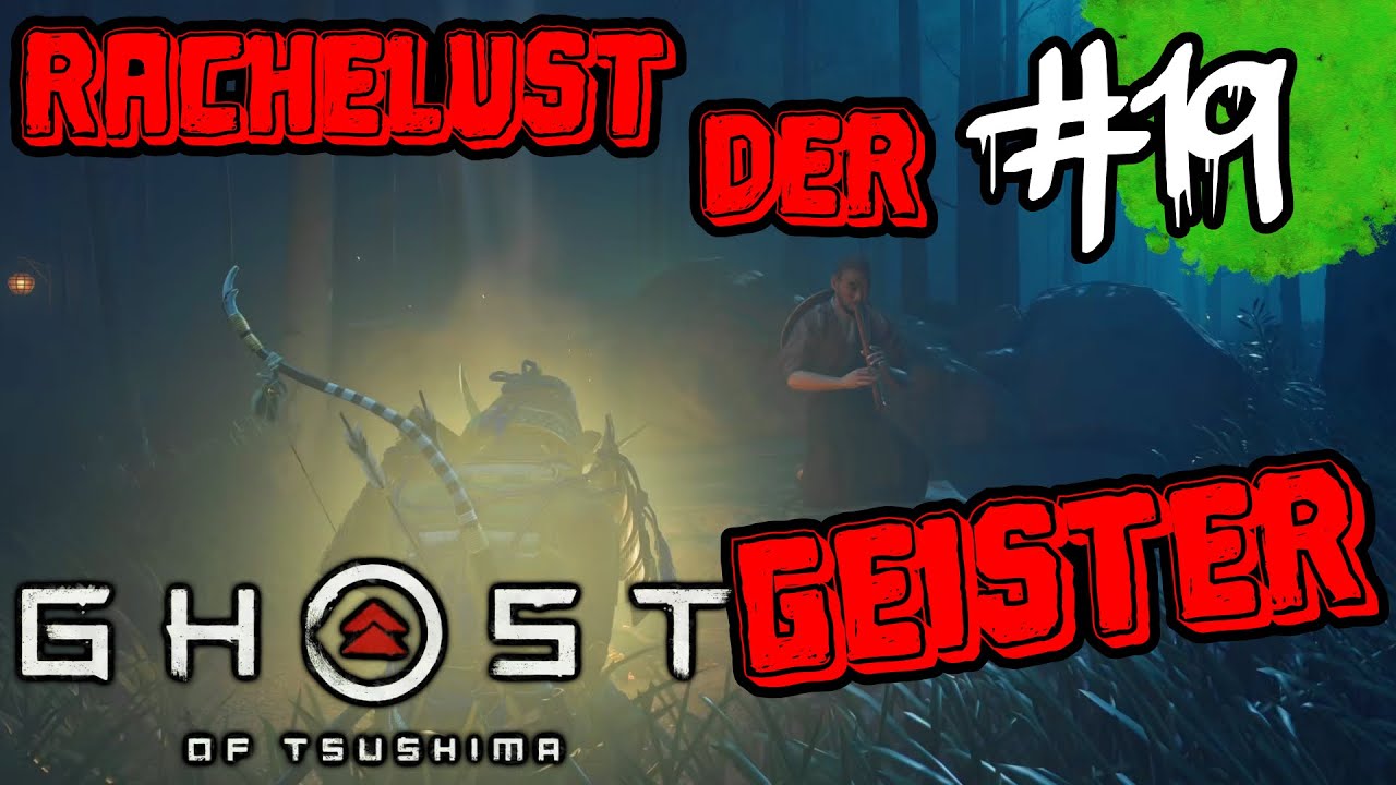 Rachsüchtige Geister im Wald! #19 Ghost of Tsushima Director's Cut PC 4K