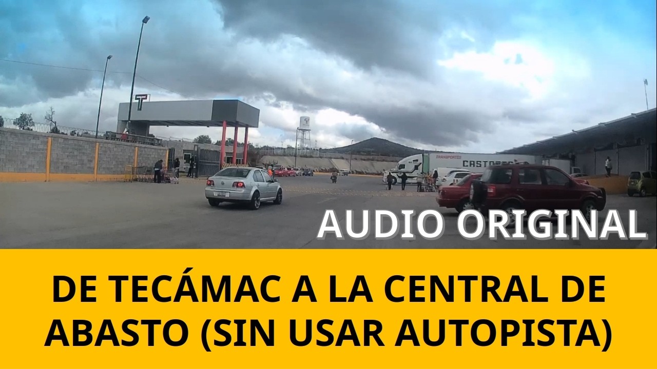 Tecámac - Nueva central de abasto (sin autopista)
