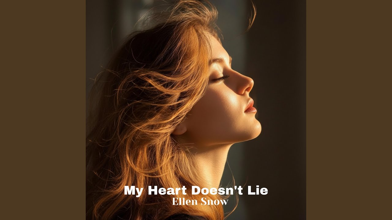 My Heart Doesn't Lie