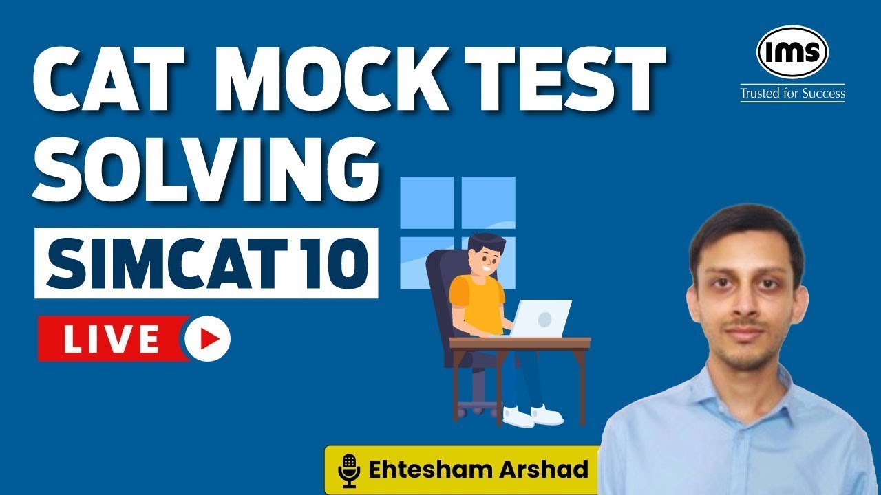 Live SimCAT Mock Solving ft. Ehtesham Arshad | CAT 2024 Preparation with IMS